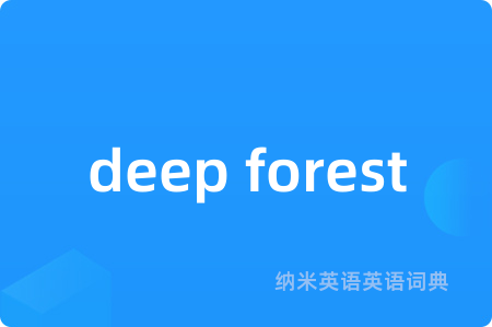 deep forest