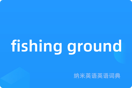 fishing ground