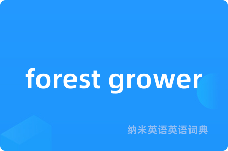 forest grower