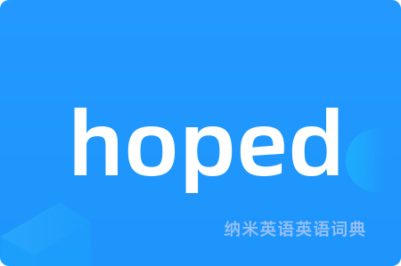 hoped