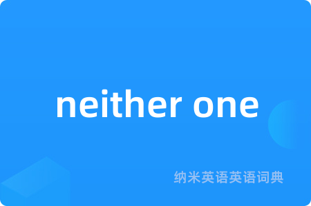 neither one