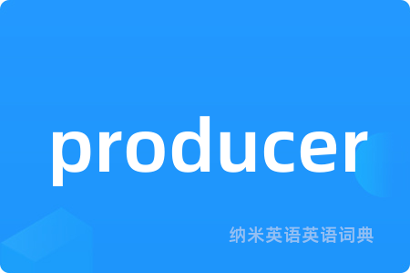 producer