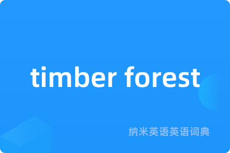 timber forest